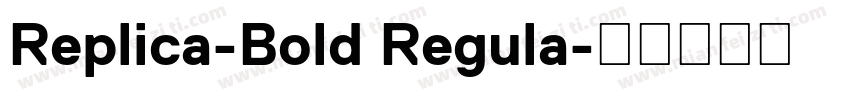 Replica-Bold Regula字体转换